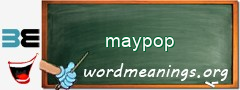 WordMeaning blackboard for maypop